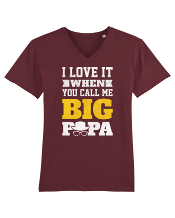 I Love It When You Call Me Big Papa Burgundy