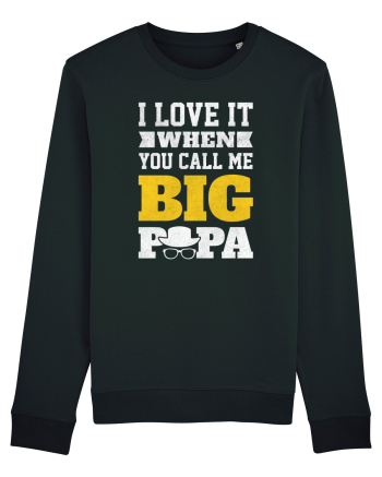 I Love It When You Call Me Big Papa Black