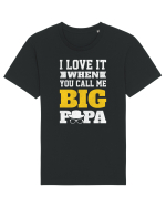 I Love It When You Call Me Big Papa Tricou mânecă scurtă Unisex Rocker
