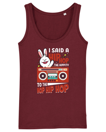 I Said a Hip hop The Hippity To the Hop Hip Hop Burgundy