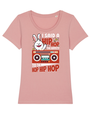 I Said a Hip hop The Hippity To the Hop Hip Hop Canyon Pink