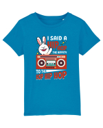 I Said a Hip hop The Hippity To the Hop Hip Hop Tricou mânecă scurtă  Copii Mini Creator