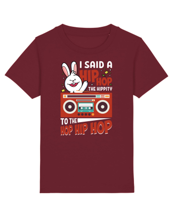 I Said a Hip hop The Hippity To the Hop Hip Hop Burgundy