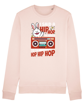 I Said a Hip hop The Hippity To the Hop Hip Hop Candy Pink