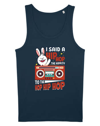 I Said a Hip hop The Hippity To the Hop Hip Hop Navy