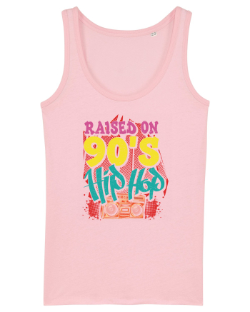 Raised On 90's Hip Hop Cotton Pink