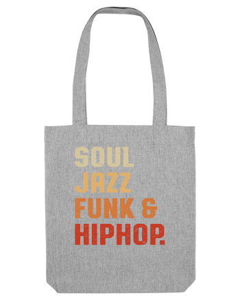 Soul Jazz Funk and Hip Hop Heather Grey
