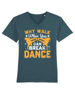 Why walk when you can break dance Tricou mânecă scurtă guler V Bărbat Presenter