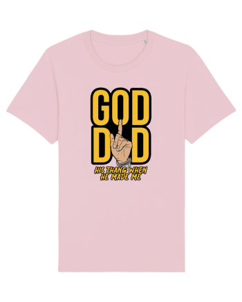 God did his thang  Cotton Pink