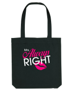 Mrs. Always Right Sacoșă textilă