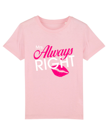 Mrs. Always Right Cotton Pink