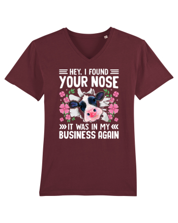 Hey, I found your nose, it was in my business again Burgundy