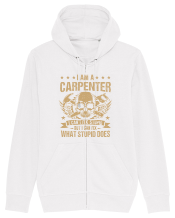 I am a carpenter I can't fix stupid but I can fix what stupid does White