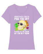 Whatever i did to piss you off please let me know so I can do it again Tricou mânecă scurtă guler larg fitted Damă Expresser