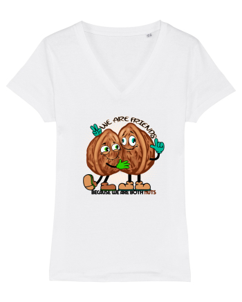 WE ARE FRIENDS BECAUSE WE ARE BOTH NUTS White