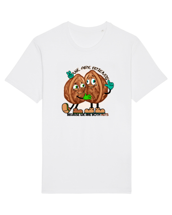 WE ARE FRIENDS BECAUSE WE ARE BOTH NUTS White