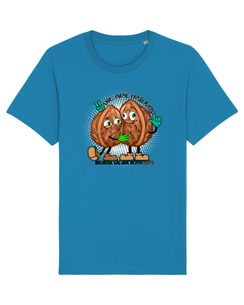 WE ARE FRIENDS BECAUSE WE ARE BOTH NUTS Azur