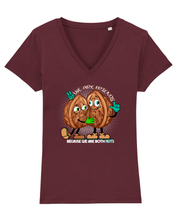WE ARE FRIENDS BECAUSE WE ARE BOTH NUTS 2 Burgundy