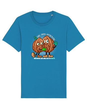 WE ARE FRIENDS BECAUSE WE ARE BOTH NUTS 2 Azur