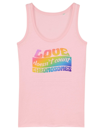 LOVE doesn`t count chromosomes Cotton Pink