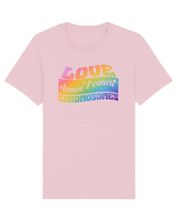 LOVE doesn`t count chromosomes Cotton Pink