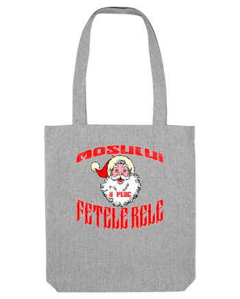 Mosului ii plac FETELE RELE Heather Grey