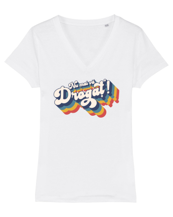 Nu mai vă drogaț`! White