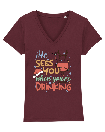 HE SEES YOU WHEN YOU’RE DRINKING Burgundy