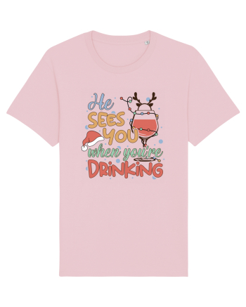 HE SEES YOU WHEN YOU’RE DRINKING Cotton Pink