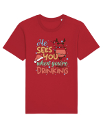 HE SEES YOU WHEN YOU’RE DRINKING Tricou mânecă scurtă Unisex Rocker