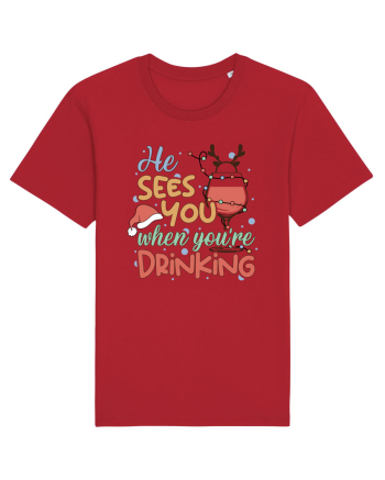 HE SEES YOU WHEN YOU’RE DRINKING Red