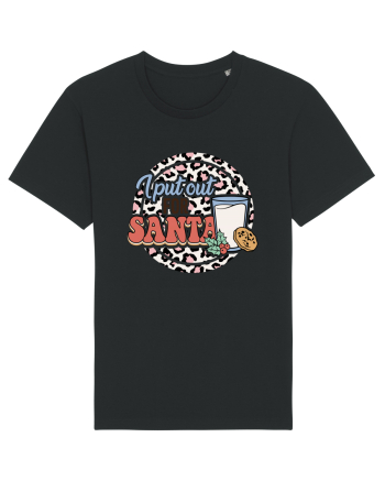 I PUT OUT FOR SANTA Black