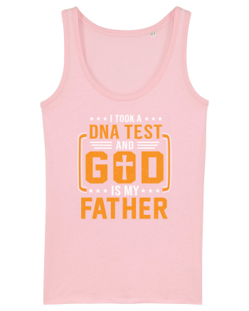 I took a dna test and God is my Father Cotton Pink