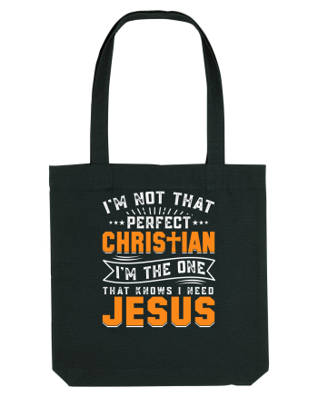 I'm not that perfect christian i'm the dna that knows i need Jesus Black