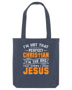 I'm not that perfect christian i'm the dna that knows i need Jesus Sacoșă textilă
