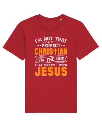I'm not that perfect christian i'm the dna that knows i need Jesus Red