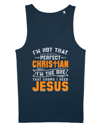 I'm not that perfect christian i'm the dna that knows i need Jesus Navy