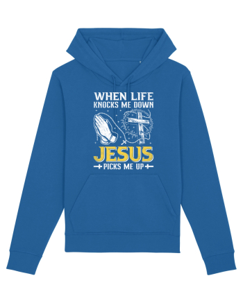 When life knocks me down Jesus picks me up Royal Blue
