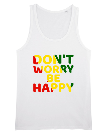Don't worry be happy White