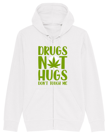 Drugs not hugs don't touch me White