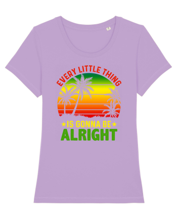 Every little thing is gonna be alright Lavender Dawn