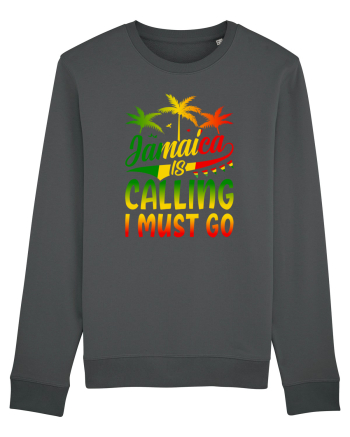 Jamaica is calling I must go Anthracite