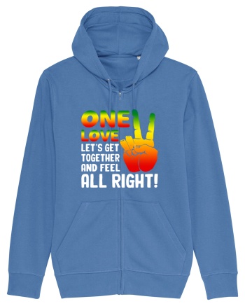 One love let's get together and feel all right! Bright Blue