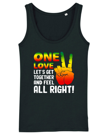 One love let's get together and feel all right! Black