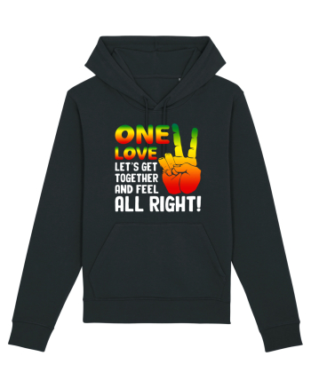 One love let's get together and feel all right! Black