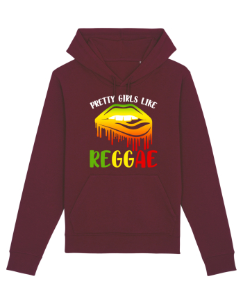 Pretty girls like reggae Burgundy