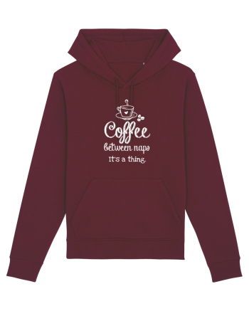 Coffee between naps it's a thing Burgundy