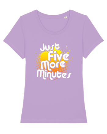 Just 5 more minutes Lavender Dawn