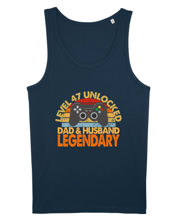 Level 47 Unlocked Dad & Husband Legendary Navy