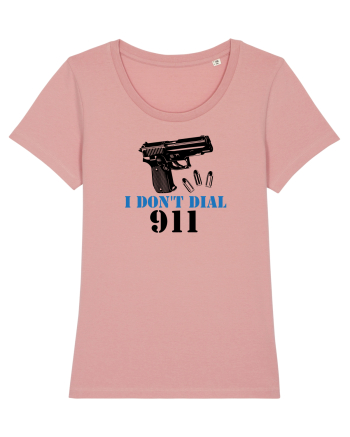 I don't dial 911 Canyon Pink